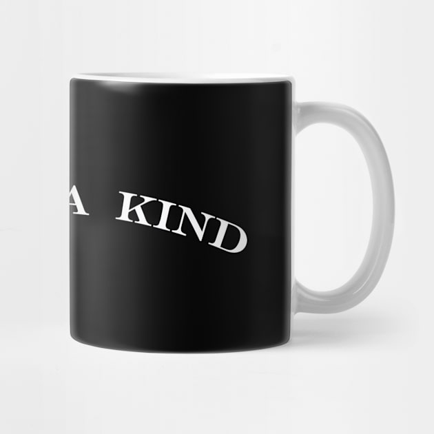 one of a kind by NotComplainingJustAsking